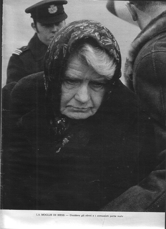 LA MOGLIE DEL NAZISTA HESS-uccidere Ebrei e Comunisti porta male...jpg